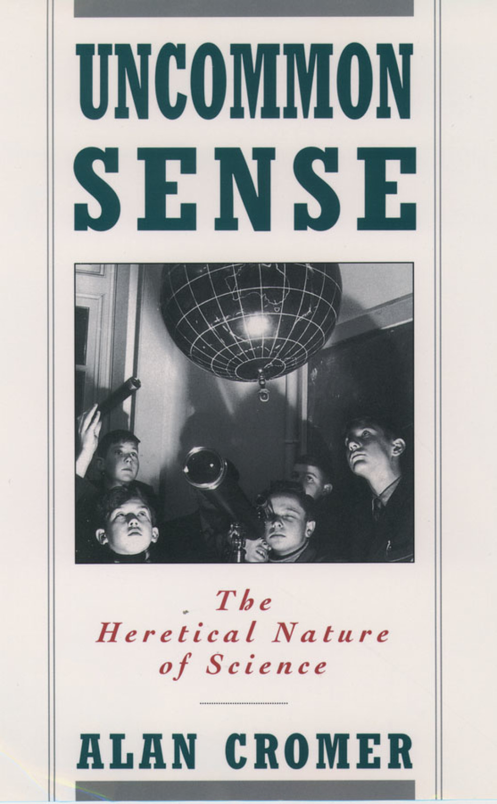 Uncommon Sense The Heretical Nature of Science - (PDF/EPUB Version)