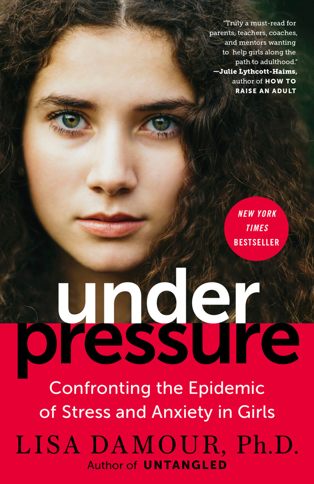 Under Pressure Confronting the Epidemic of Stress and Anxiety in Girls - (PDF/EPUB Version)