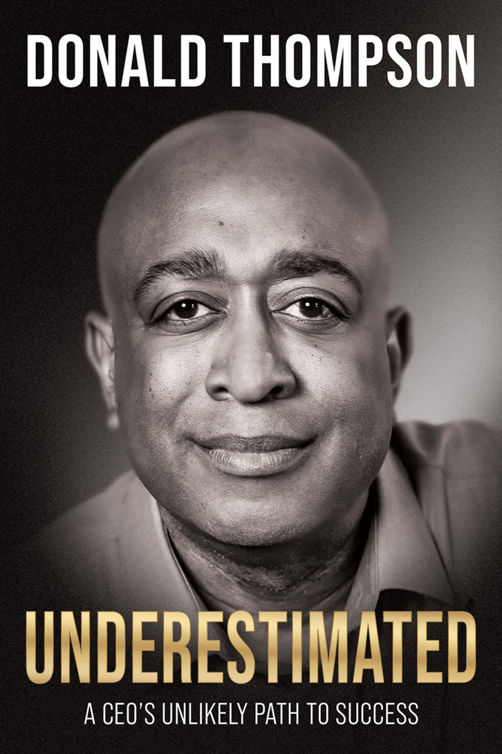 Underestimated A CEOâ€™s Unlikely Path to Success - (PDF/EPUB Version)