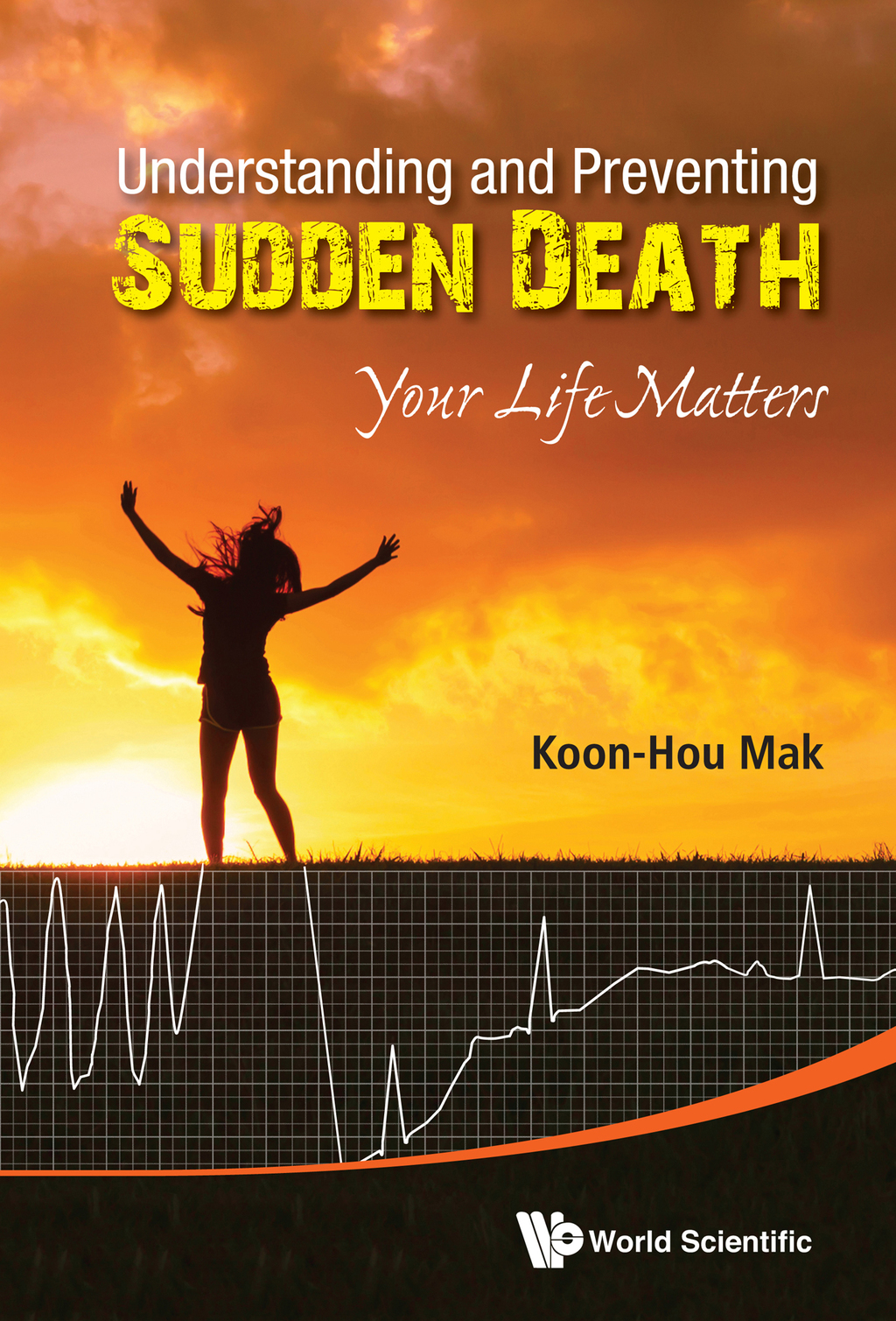 Understanding and Preventing Sudden Death: Your Life Matters - (PDF/EPUB Version)