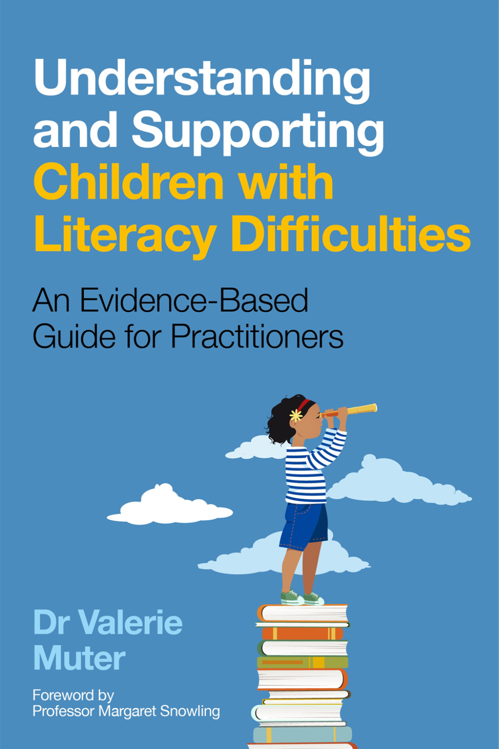 Understanding and Supporting Children with Literacy Difficulties An Evidence-Based Guide for Practitioners - (PDF/EPUB Version)