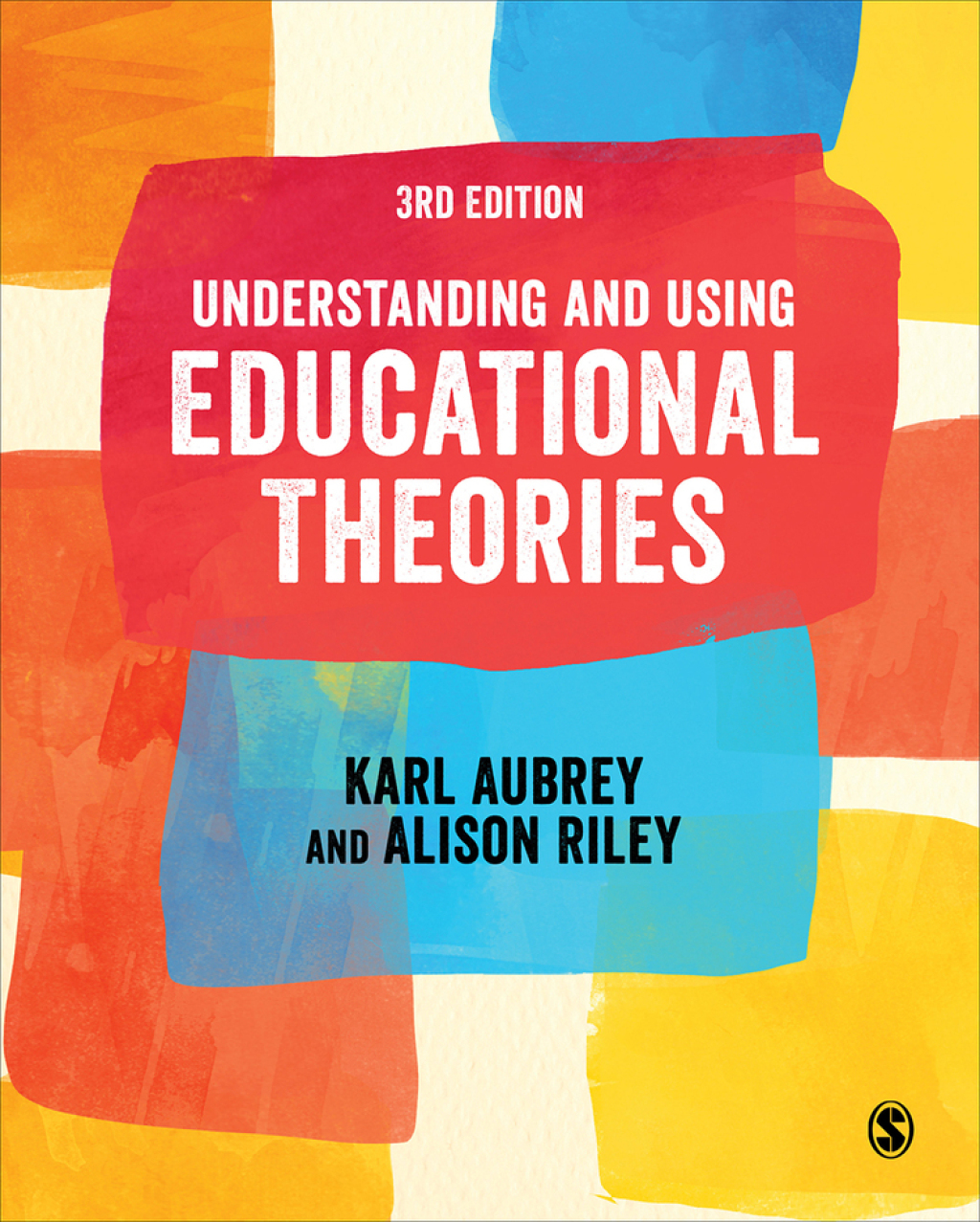 Understanding and Using Educational Theories 3rd Edition - (PDF/EPUB Version)