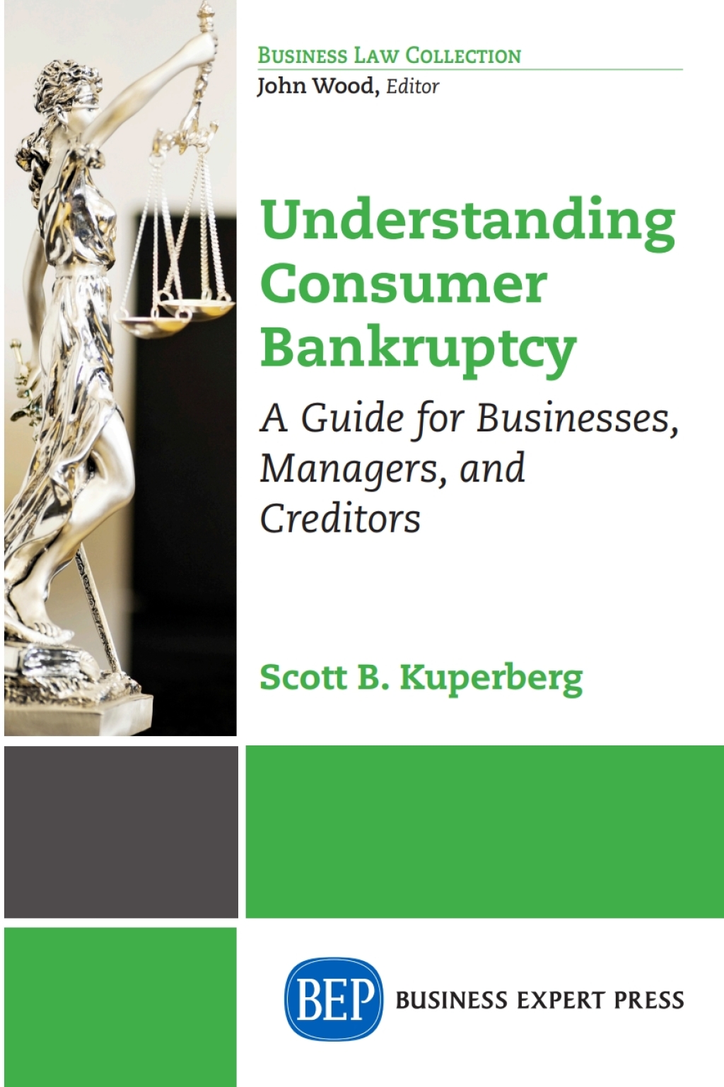 Understanding Consumer Bankruptcy A Guide for Businesses, Managers, and Creditors - (PDF/EPUB Version)