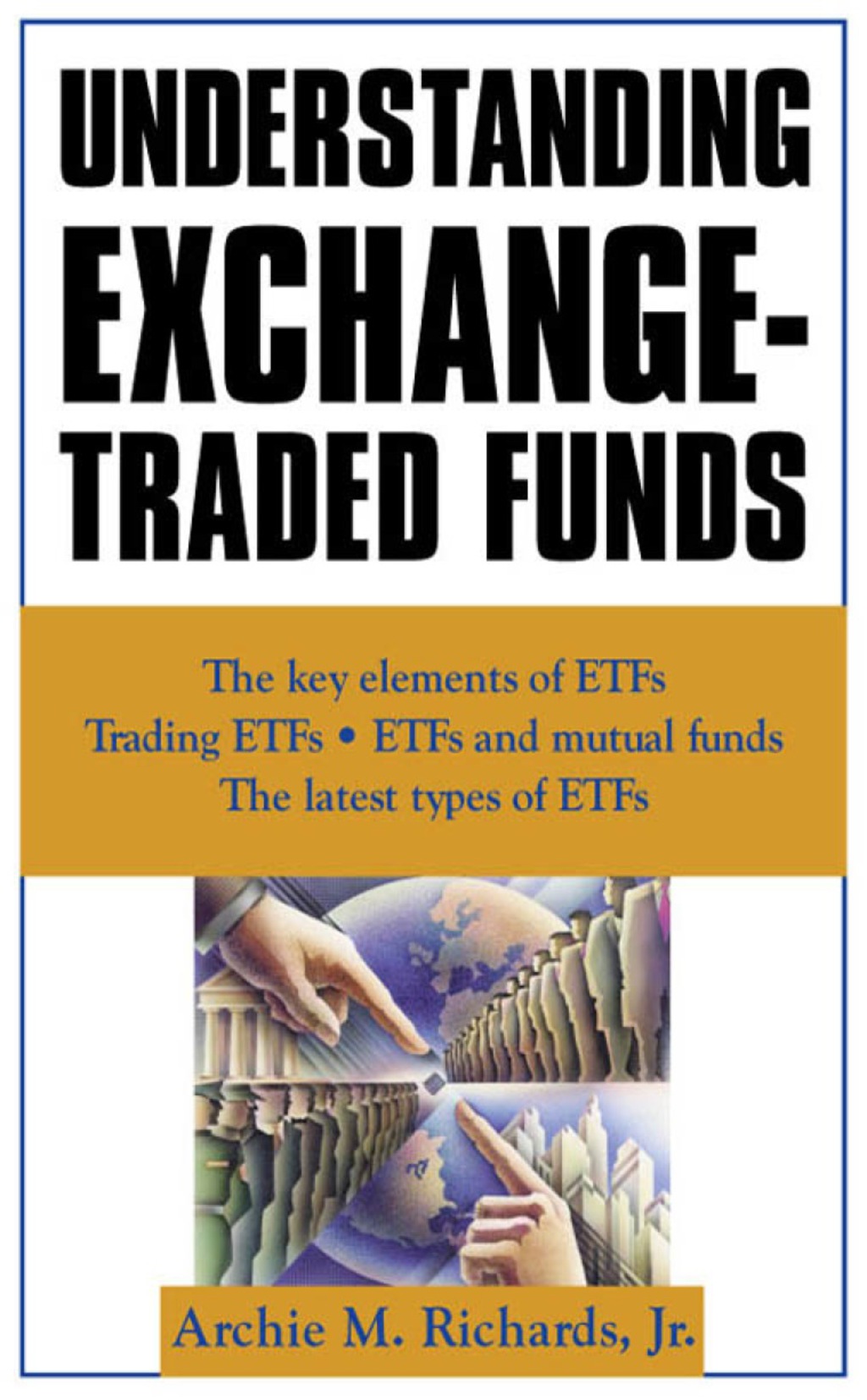 Understanding Exchange-Traded Funds 1st Edition - (PDF/EPUB Version)