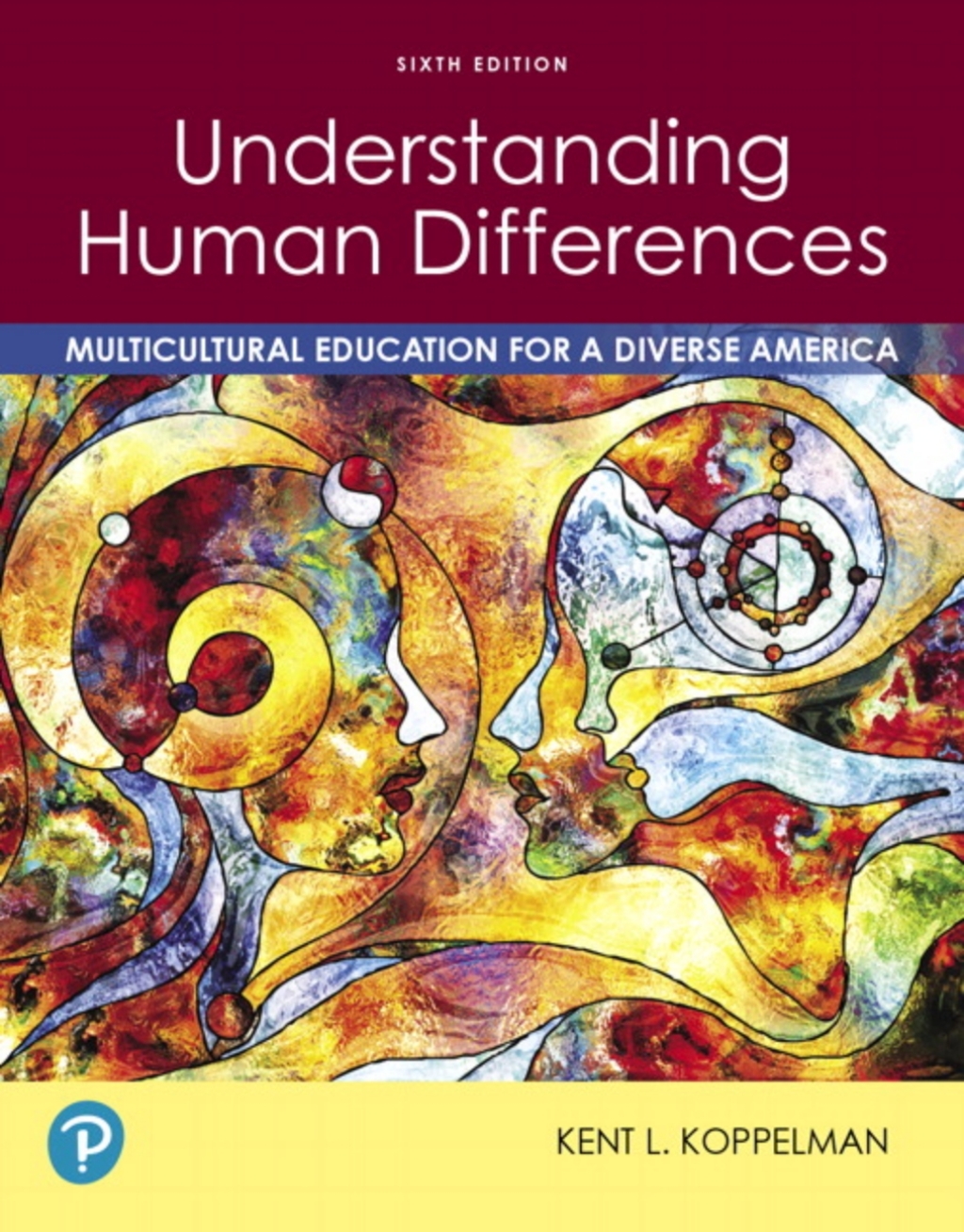 Understanding Human Differences: Multicultural Education for a Diverse America -- Pearson eText 6th Edition â€“ PDF/EPUB Version Downloadable