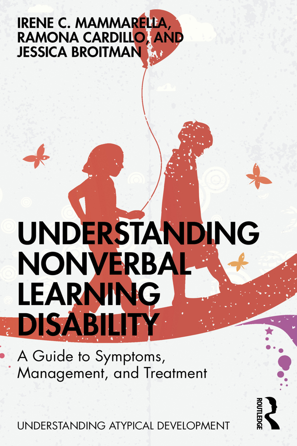 Understanding Nonverbal Learning Disability A Guide to Symptoms, Management and Treatment 1st Edition - (PDF/EPUB Version)