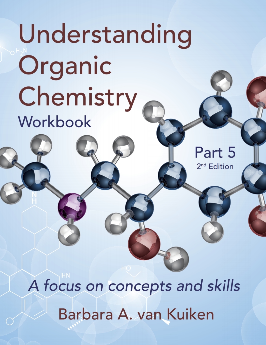 Understanding Organic Chemistry Workbook: Part 5 2nd Edition - (PDF/EPUB Version)