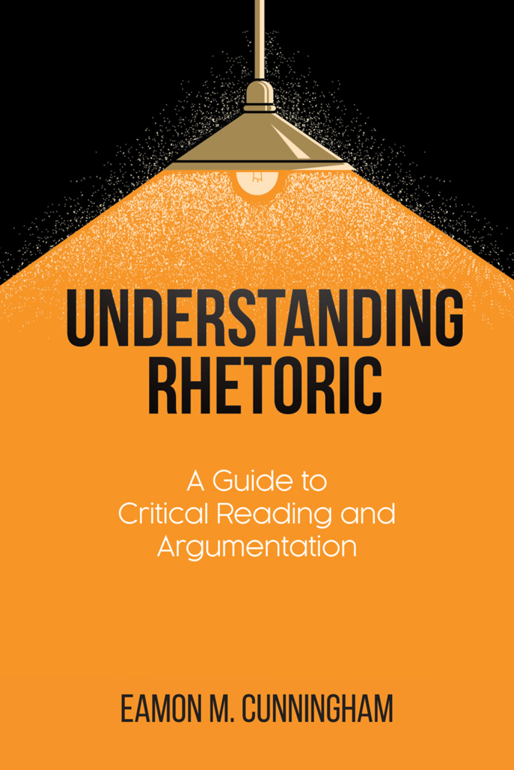 Understanding Rhetoric A Guide to Critical Reading and Argumentation - (PDF/EPUB Version)