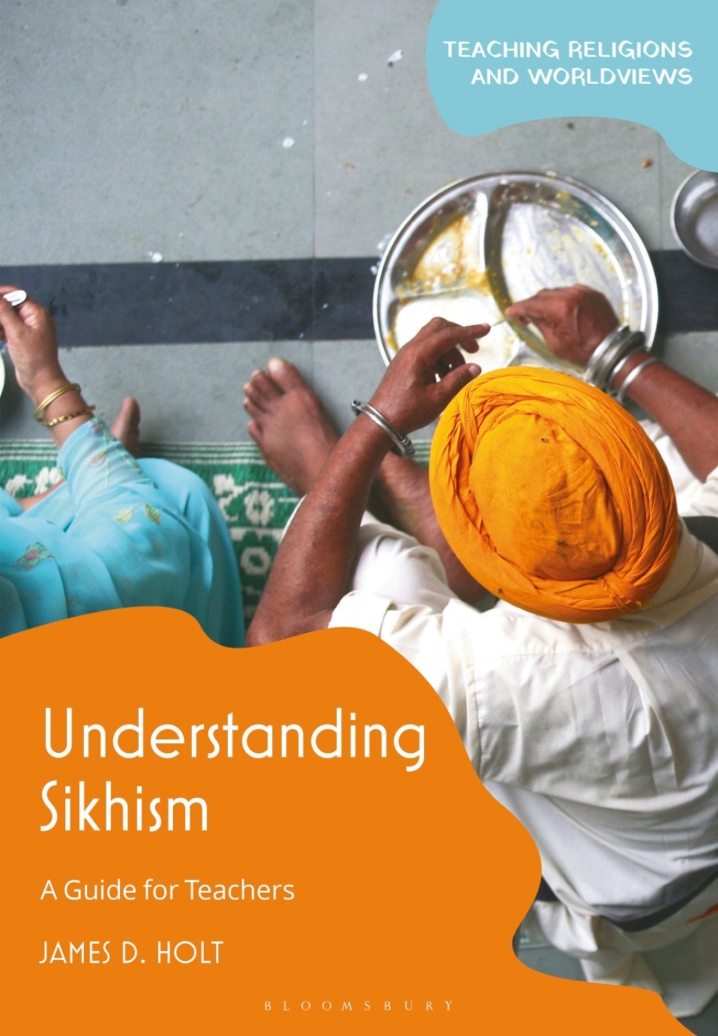 Understanding Sikhism A Guide for Teachers 1st Edition - (PDF/EPUB Version)