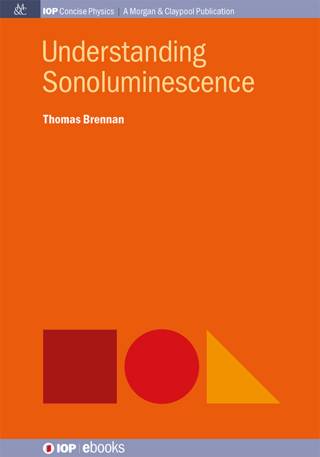 Understanding Sonoluminescence 1st Edition - (PDF/EPUB Version)