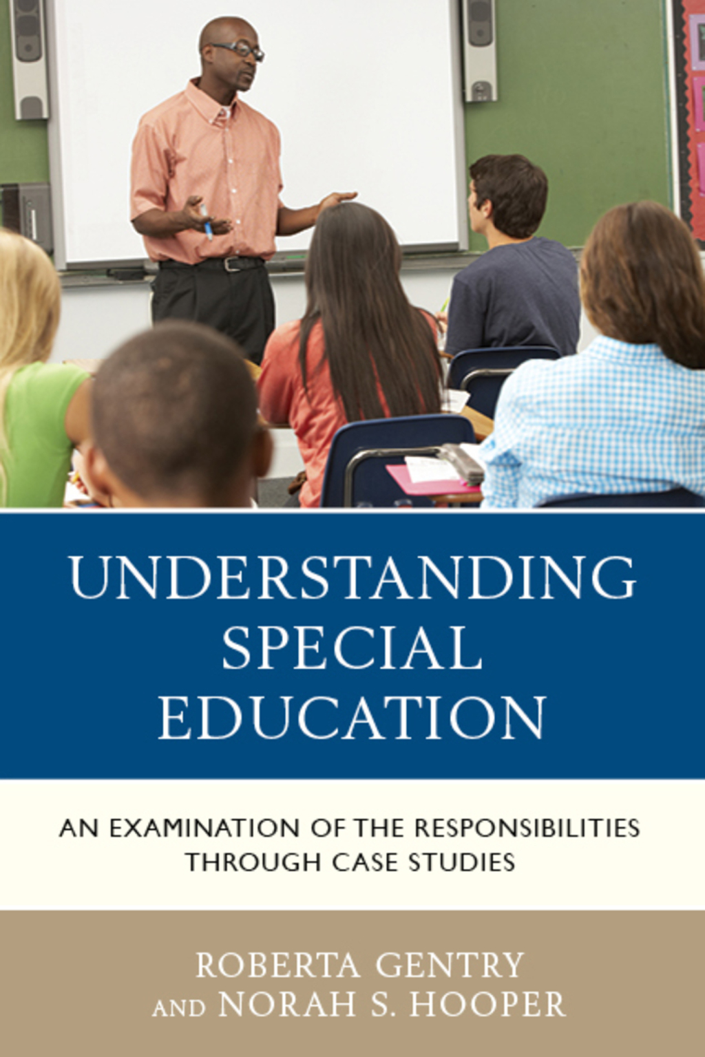 Understanding Special Education An Examination of the Responsibilities through Case Studies - (PDF/EPUB Version)