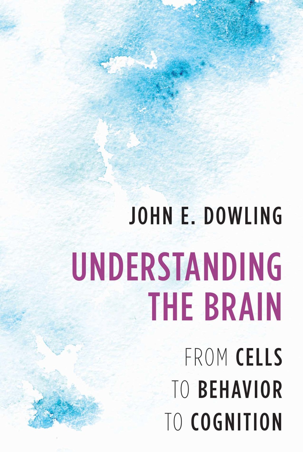 Understanding the Brain: From Cells to Behavior to Cognition - (PDF/EPUB Version)