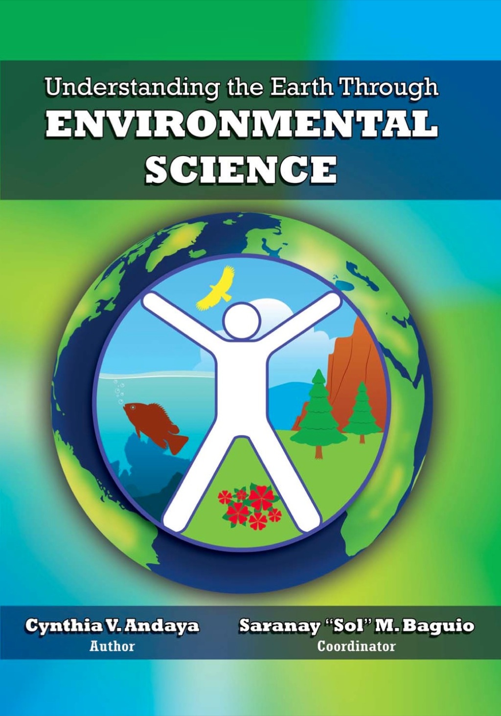 Understanding the Earth Through ENVIRONMENTAL SCIENCE 1st Edition - (PDF/EPUB Version)