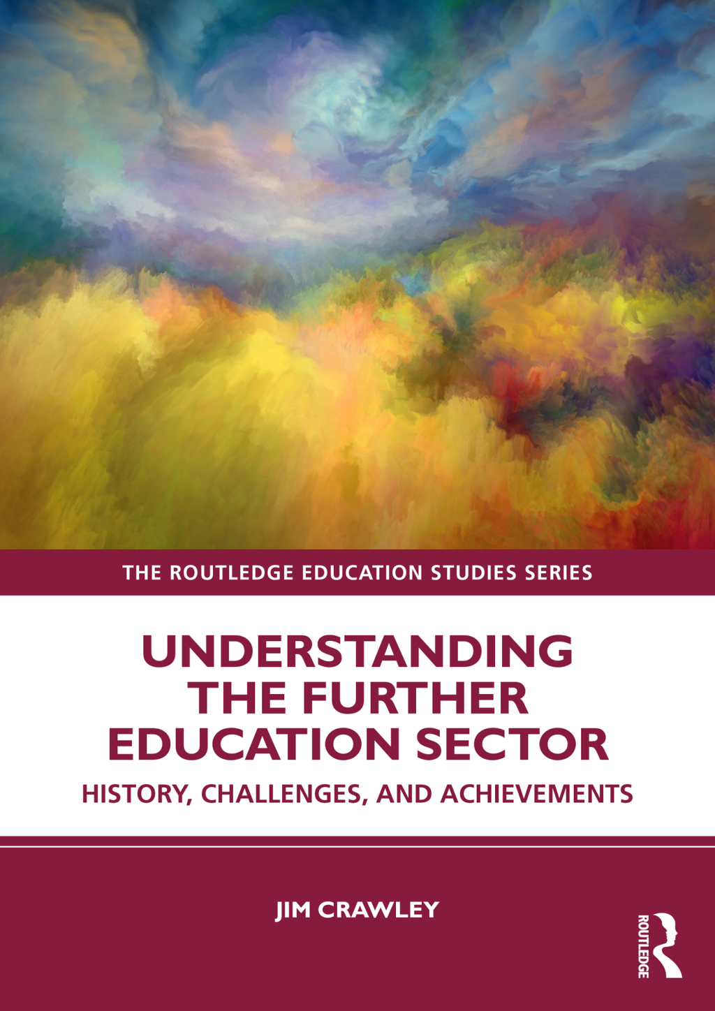Understanding the Further Education Sector History, Challenges, and Achievements 1st Edition - (PDF/EPUB Version)