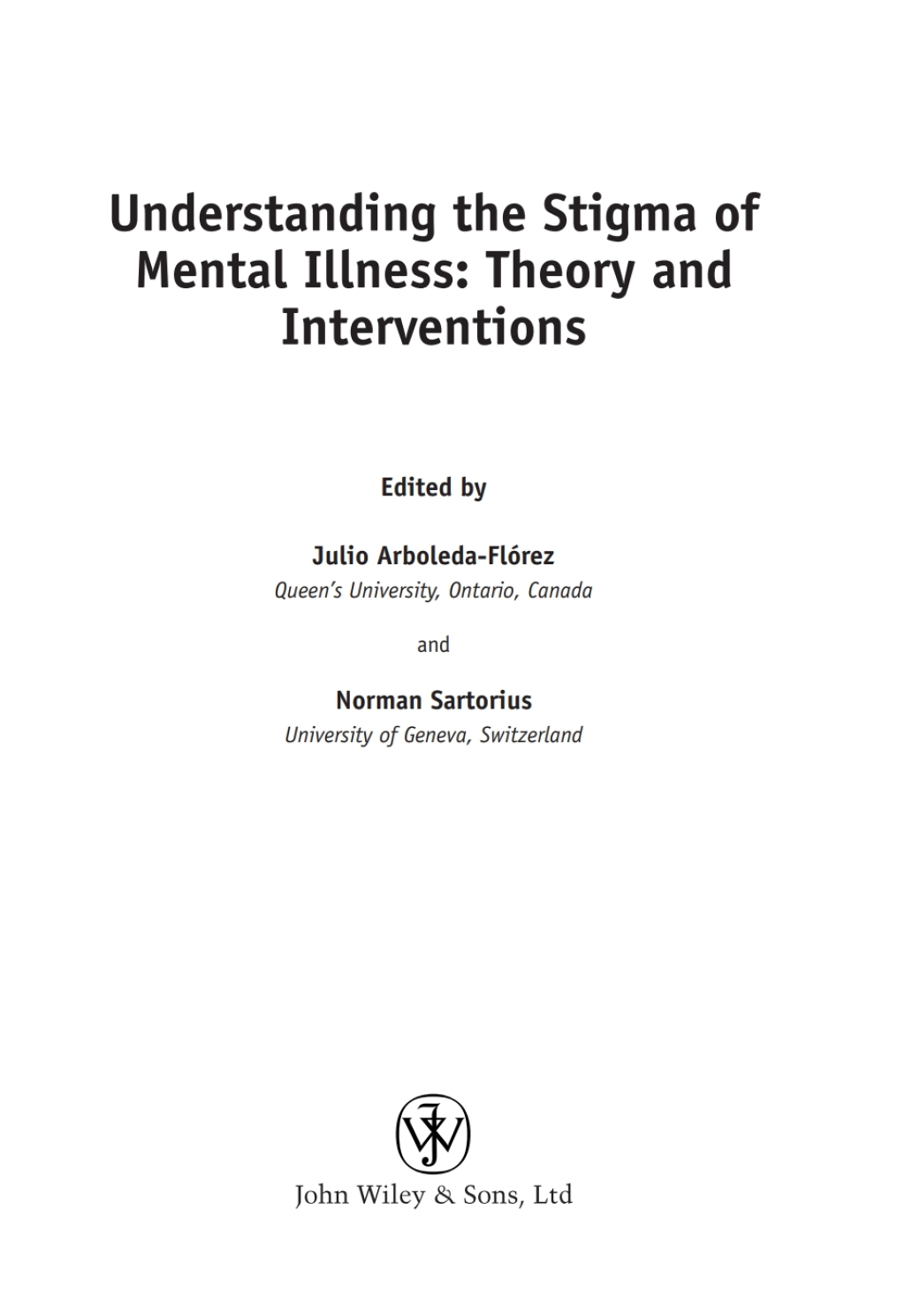 Understanding the Stigma of Mental Illness Theory and Interventions 1st ...