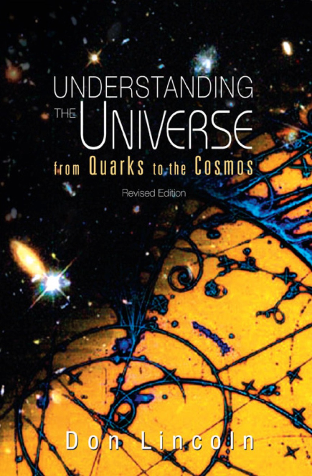 Understanding The Universe: From Quarks To Cosmos (Revised Edition) - (PDF/EPUB Version)