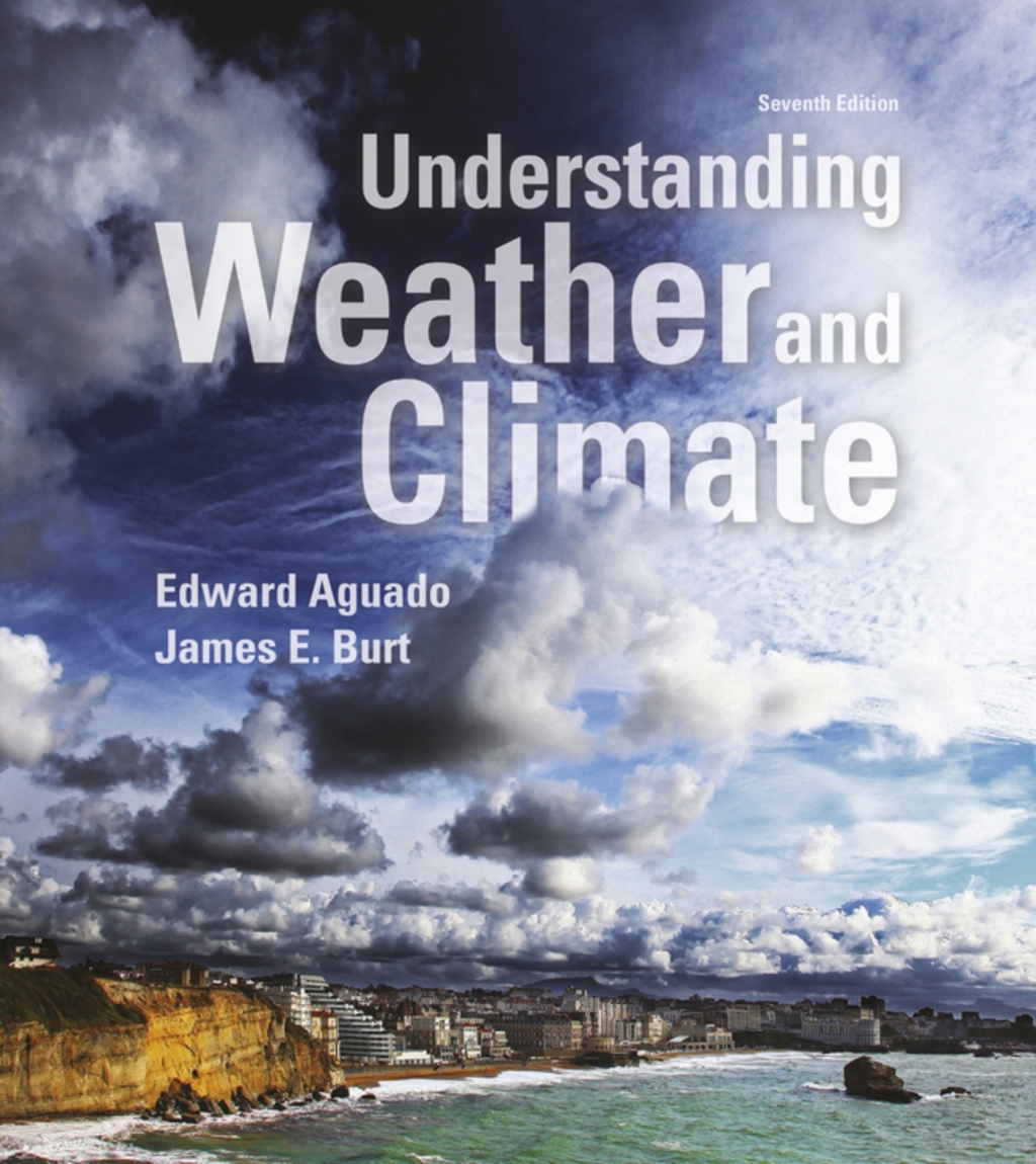 Understanding Weather and Climate (Pearson+) 7th Edition â€“ PDF/EPUB Version Downloadable