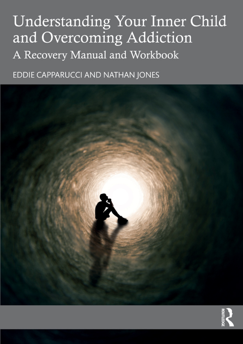 Understanding Your Inner Child and Overcoming Addiction A Recovery Manual and Workbook 1st Edition - (PDF/EPUB Version)
