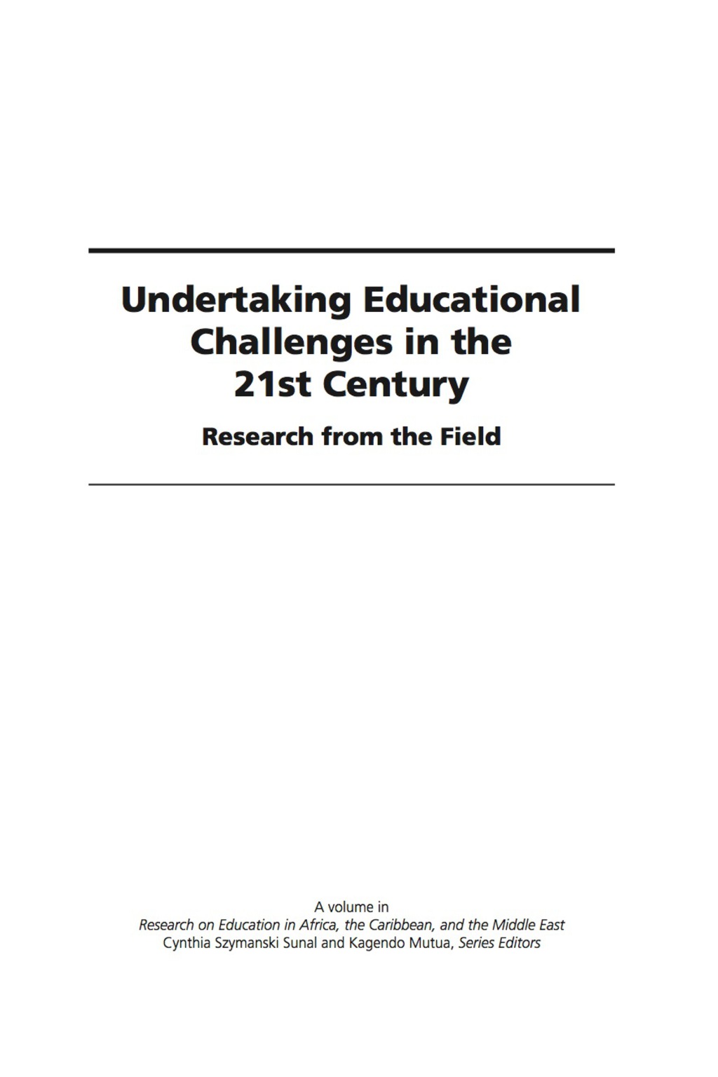 Undertaking Educational Challenges in the 21st Century: Research from ...