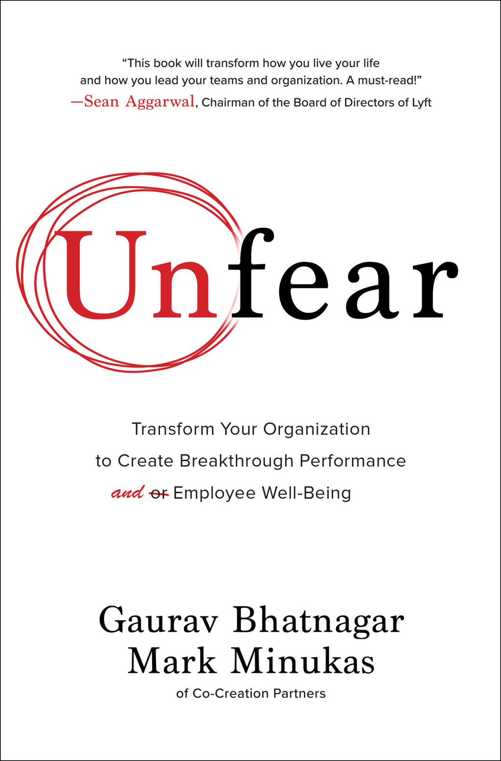 Unfear: Transform Your Organization to Create Breakthrough Performance and Employee Well-Being 1st Edition - (PDF/EPUB Version)