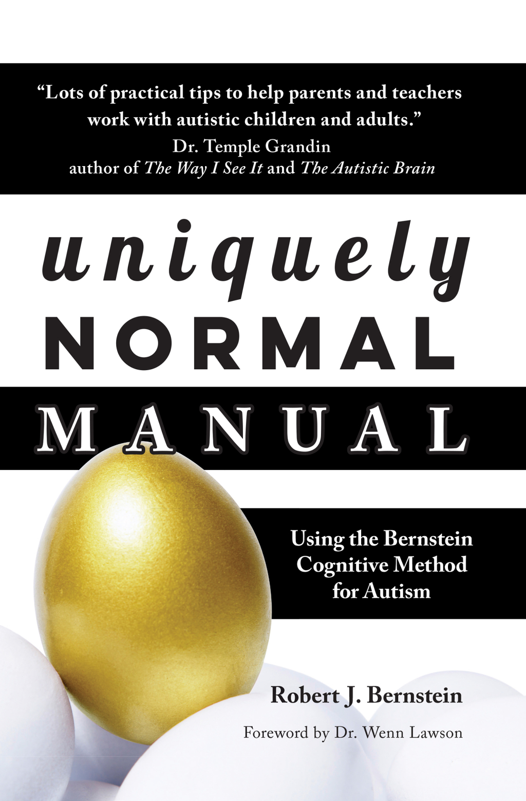 Uniquely Normal Manual Using The Bernstein Cognitive Methods for Autism - (PDF/EPUB Version)