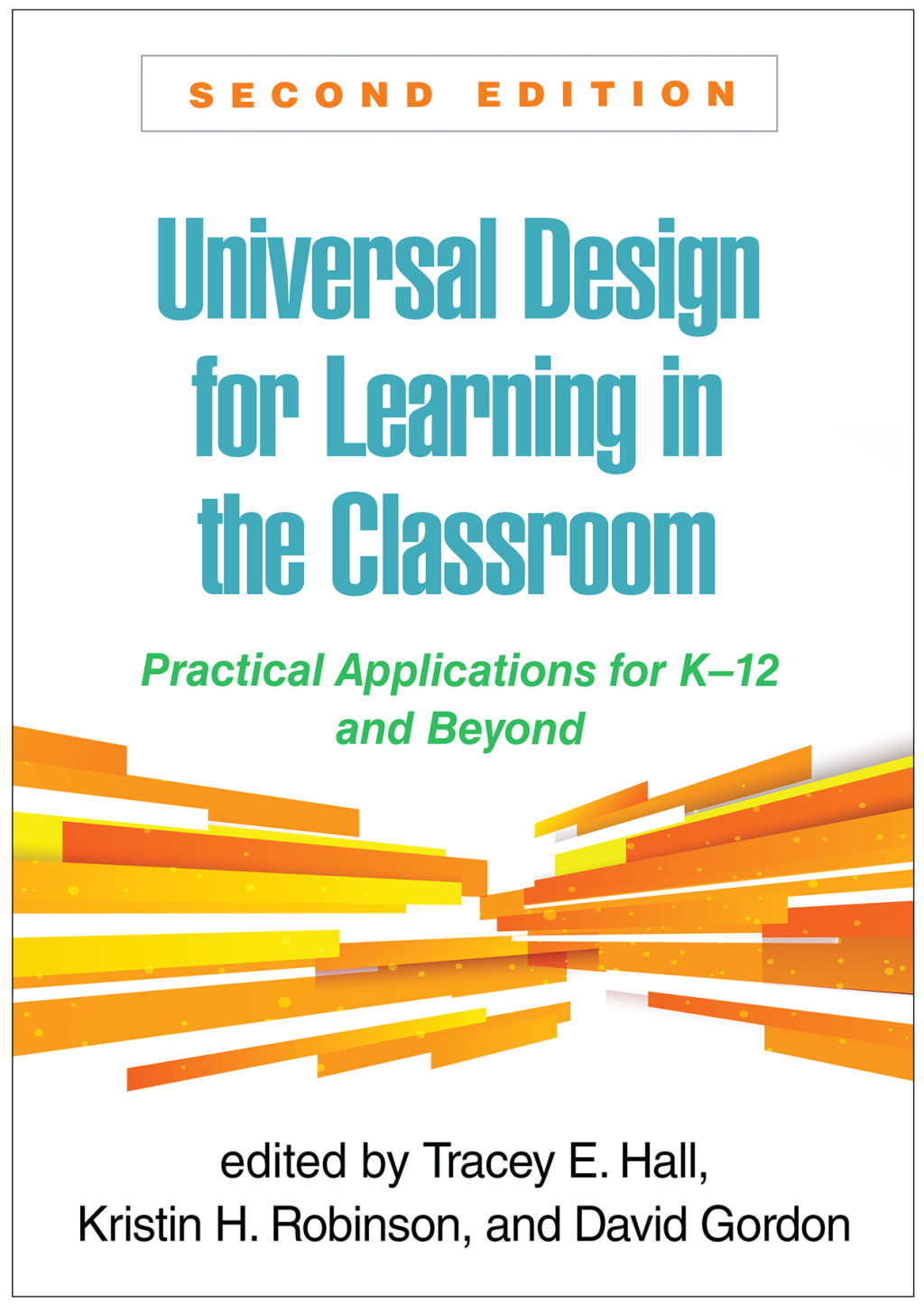 Universal Design for Learning in the Classroom Practical Applications for K-12 and Beyond 2nd Edition - (PDF/EPUB Version)