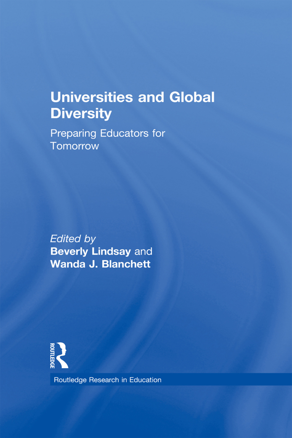 Universities and Global Diversity Preparing Educators for Tomorrow 1st Edition - (PDF/EPUB Version)