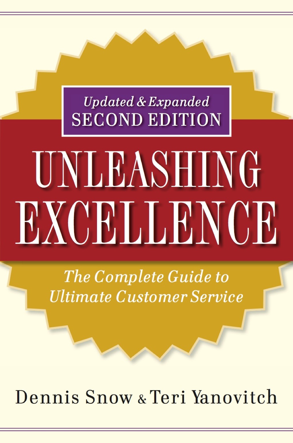 Unleashing Excellence: The Complete Guide to Ultimate Customer Service 2nd Edition - (PDF/EPUB Version)