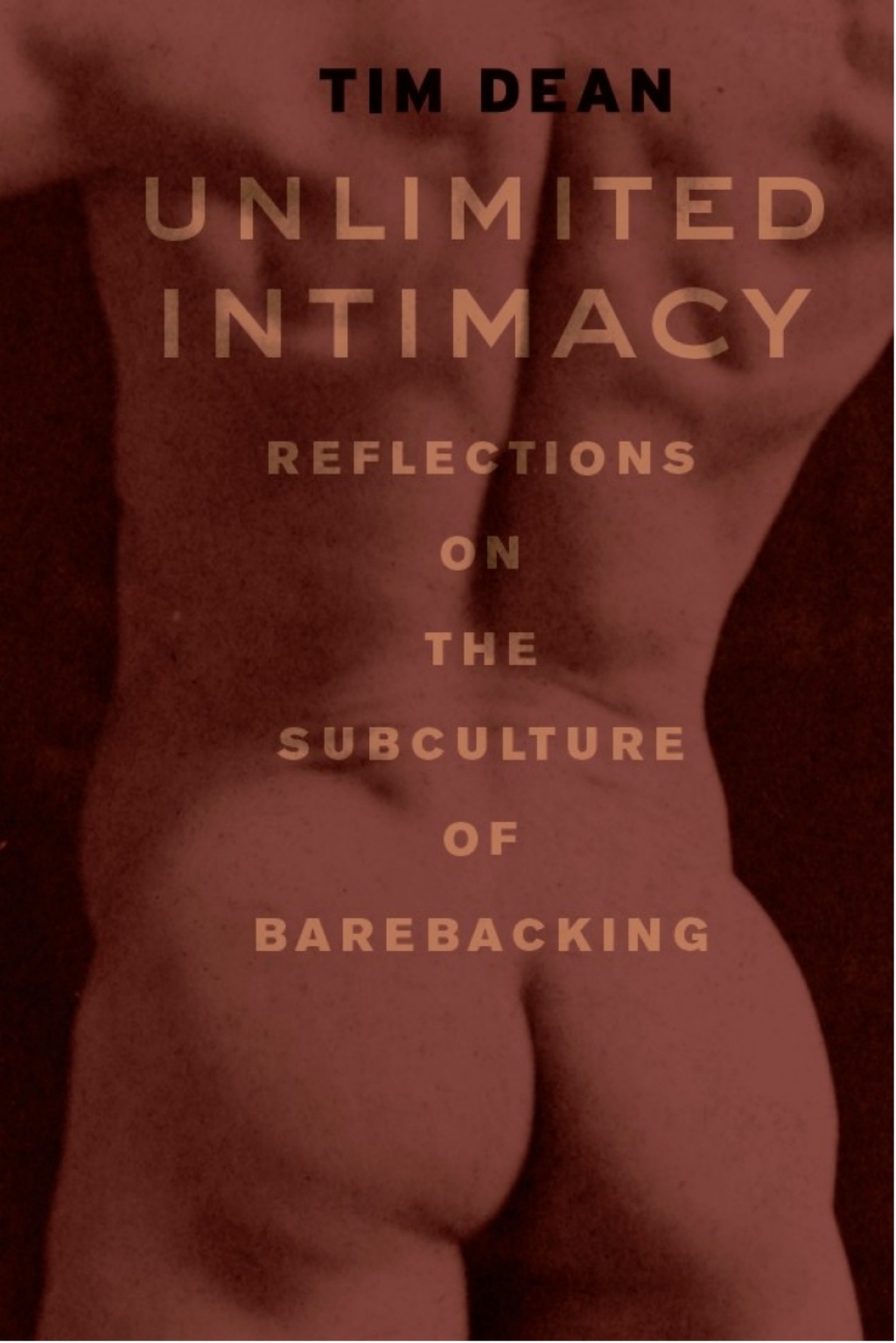 Unlimited Intimacy Reflections on the Subculture of Barebacking 1st Edition - (PDF/EPUB Version)