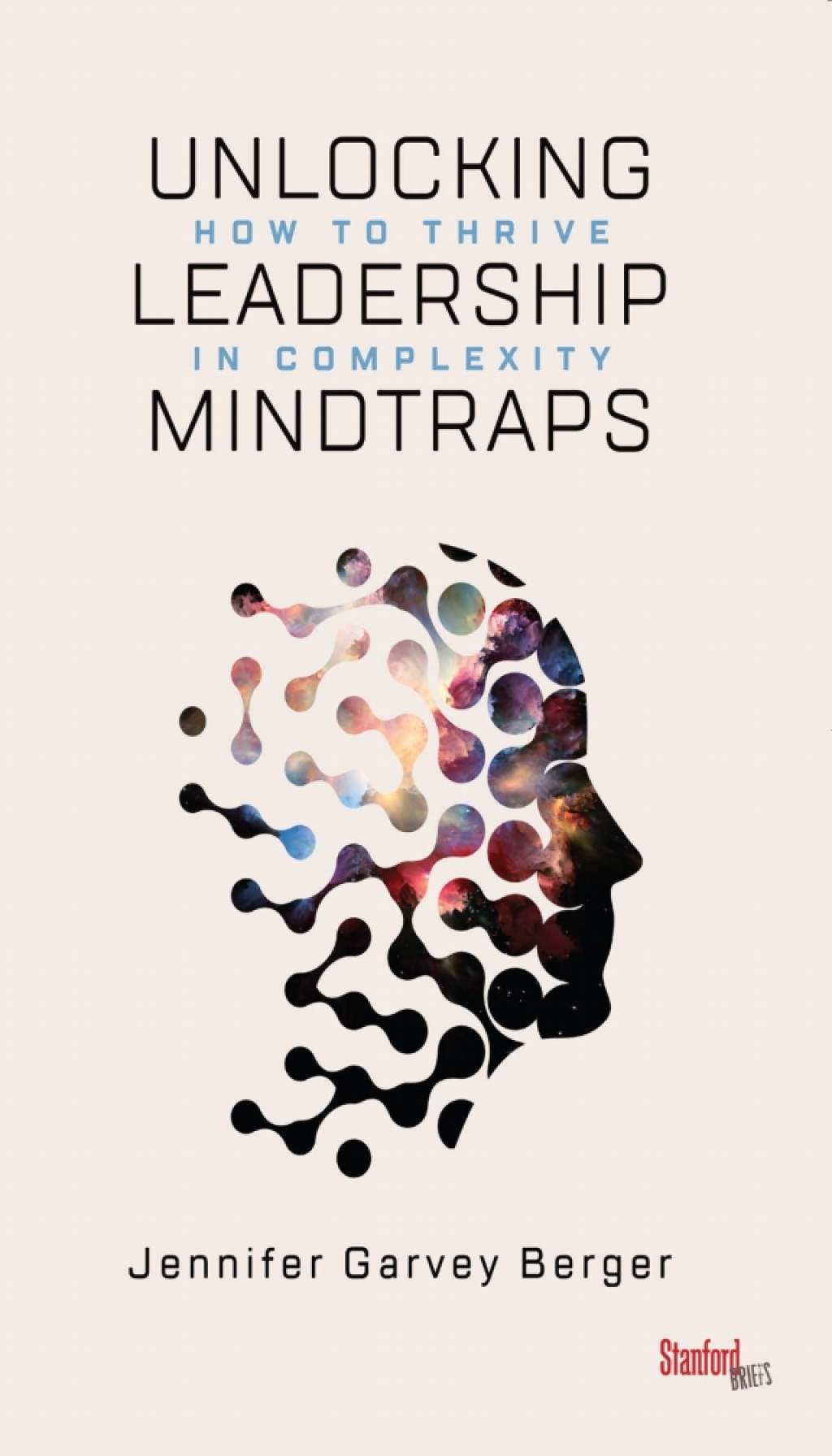 Unlocking Leadership Mindtraps How to Thrive in Complexity 1st Edition - (PDF/EPUB Version)