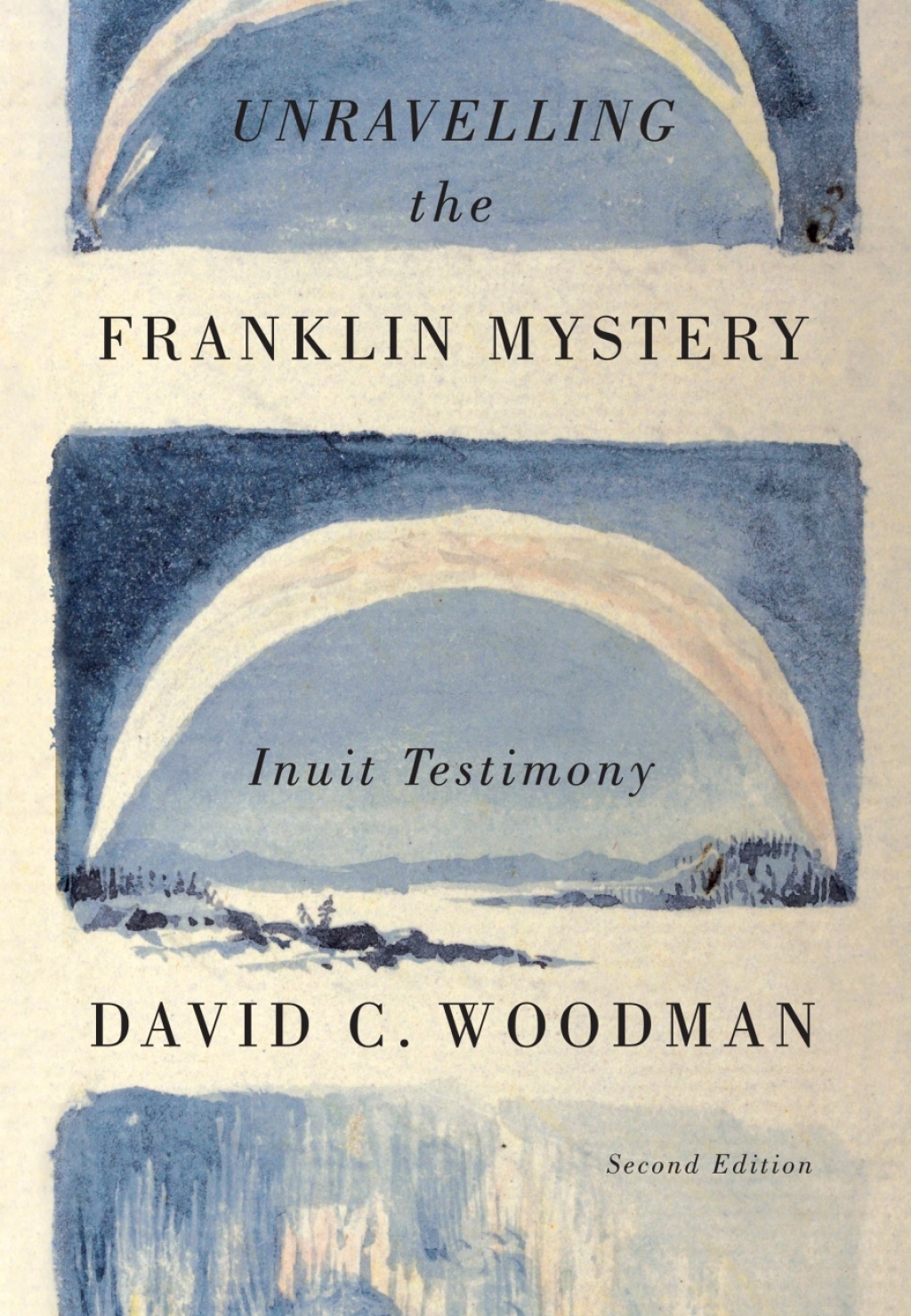 Unravelling the Franklin Mystery, Second Edition Inuit Testimony 2nd Edition - (PDF/EPUB Version)