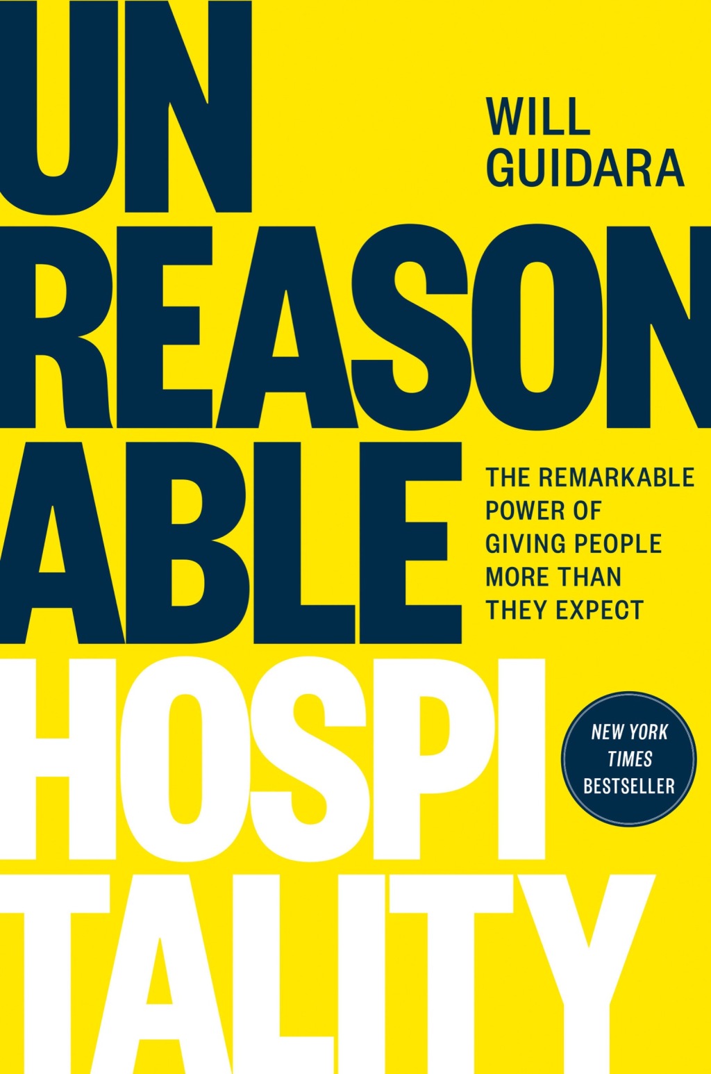 Unreasonable Hospitality The Remarkable Power of Giving People More Than They Expect - (PDF/EPUB Version)