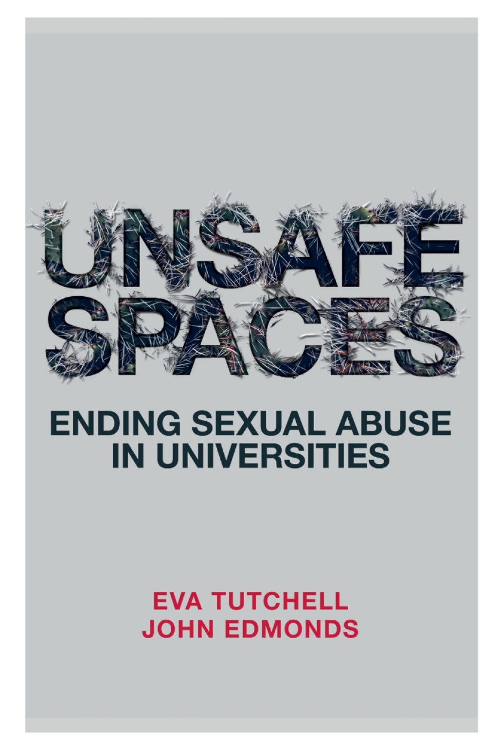 Unsafe Spaces Ending Sexual Abuse in Universities - (PDF/EPUB Version)