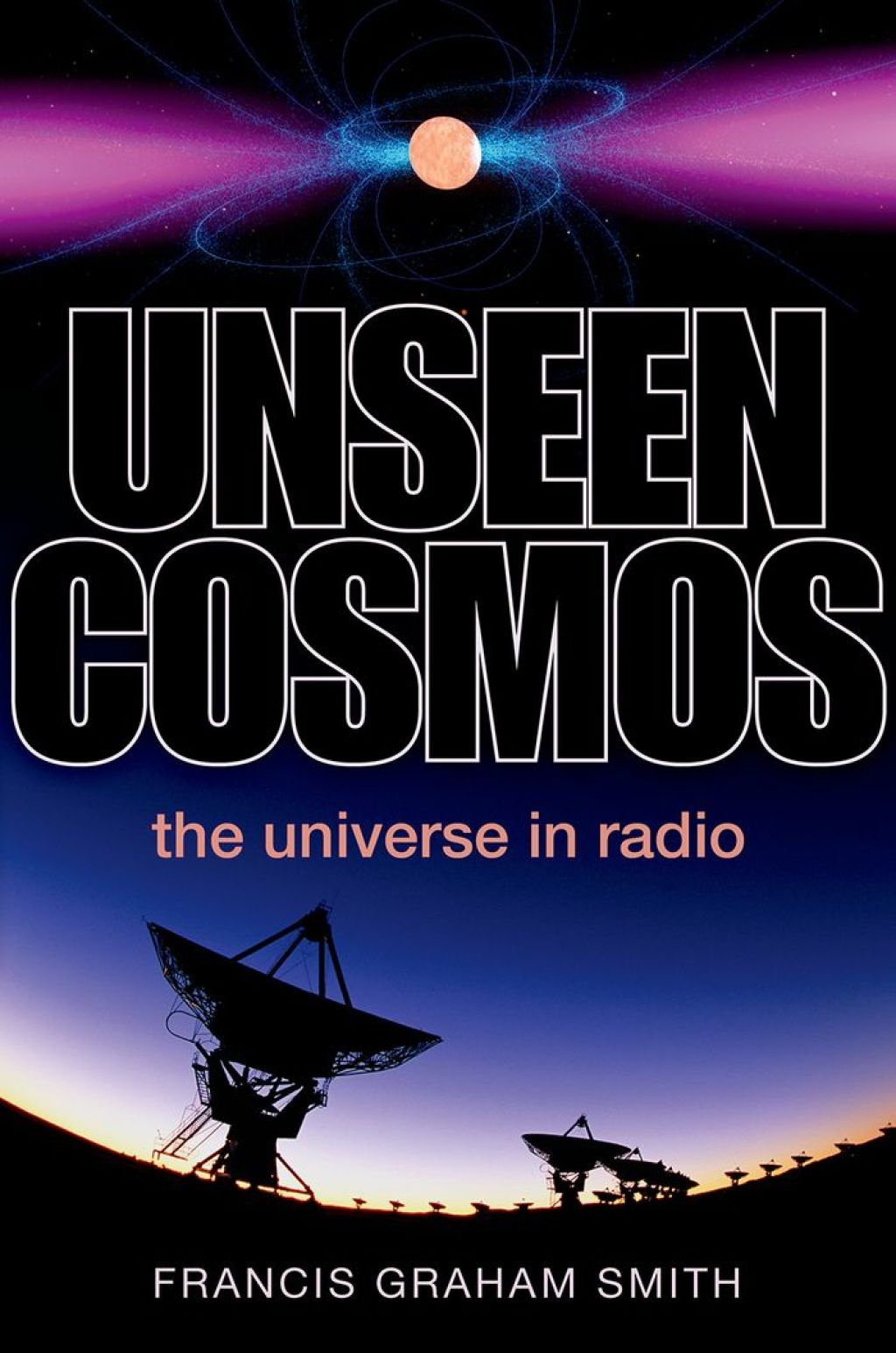 Unseen Cosmos The Universe in Radio - (PDF/EPUB Version)