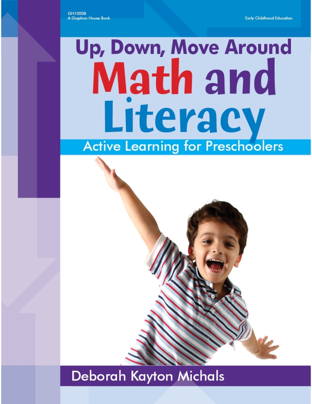 Up, Down, Move Around ? Math and Literacy: Active Learning for Preschoolers - (PDF/EPUB Version)