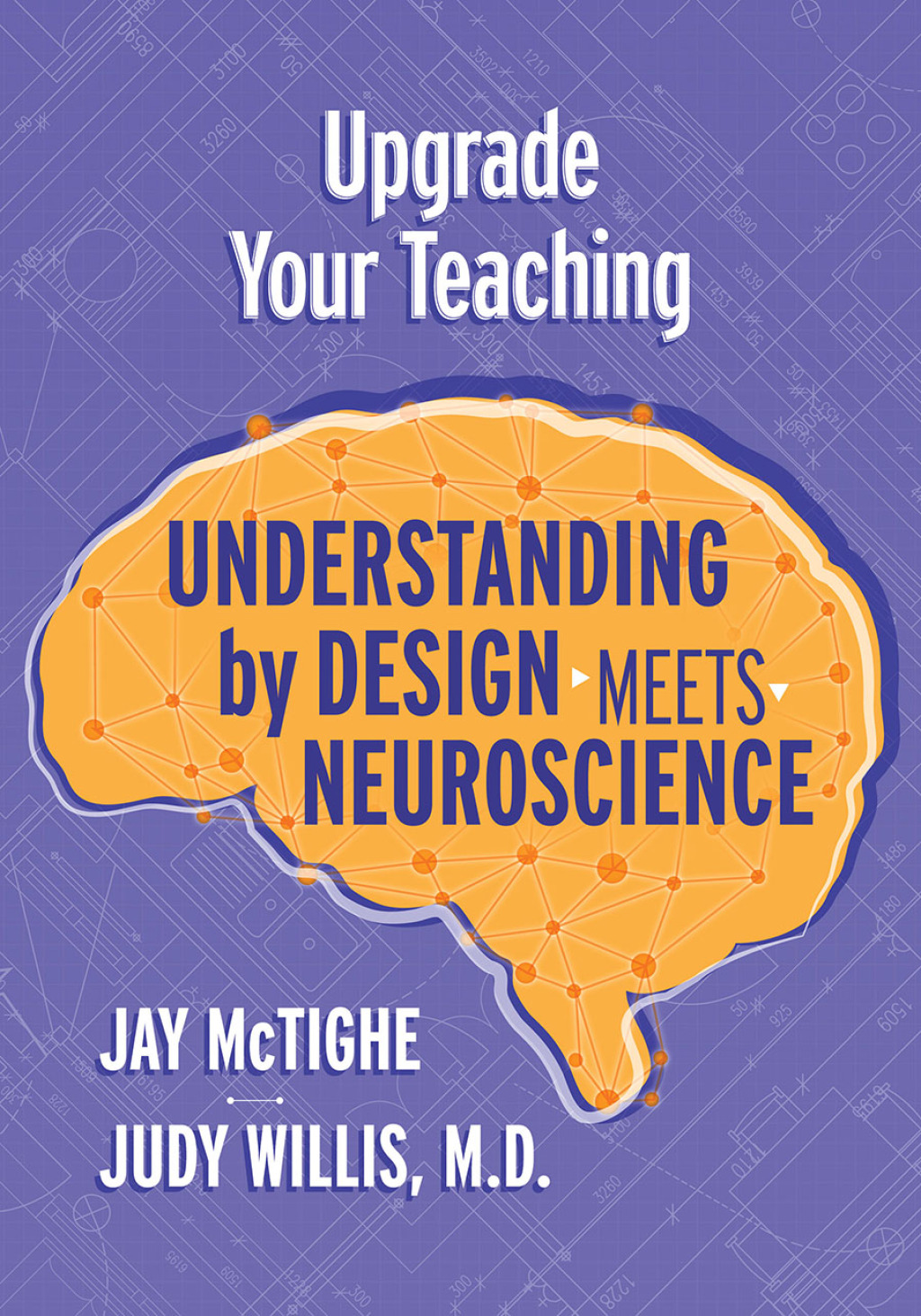 Upgrade Your Teaching Understanding by Design Meets Neuroscience - (PDF/EPUB Version)