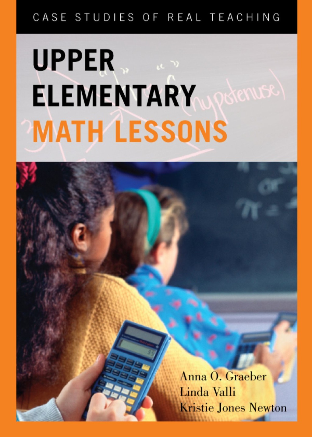 Upper Elementary Math Lessons Case Studies of Real Teaching - (PDF/EPUB Version)