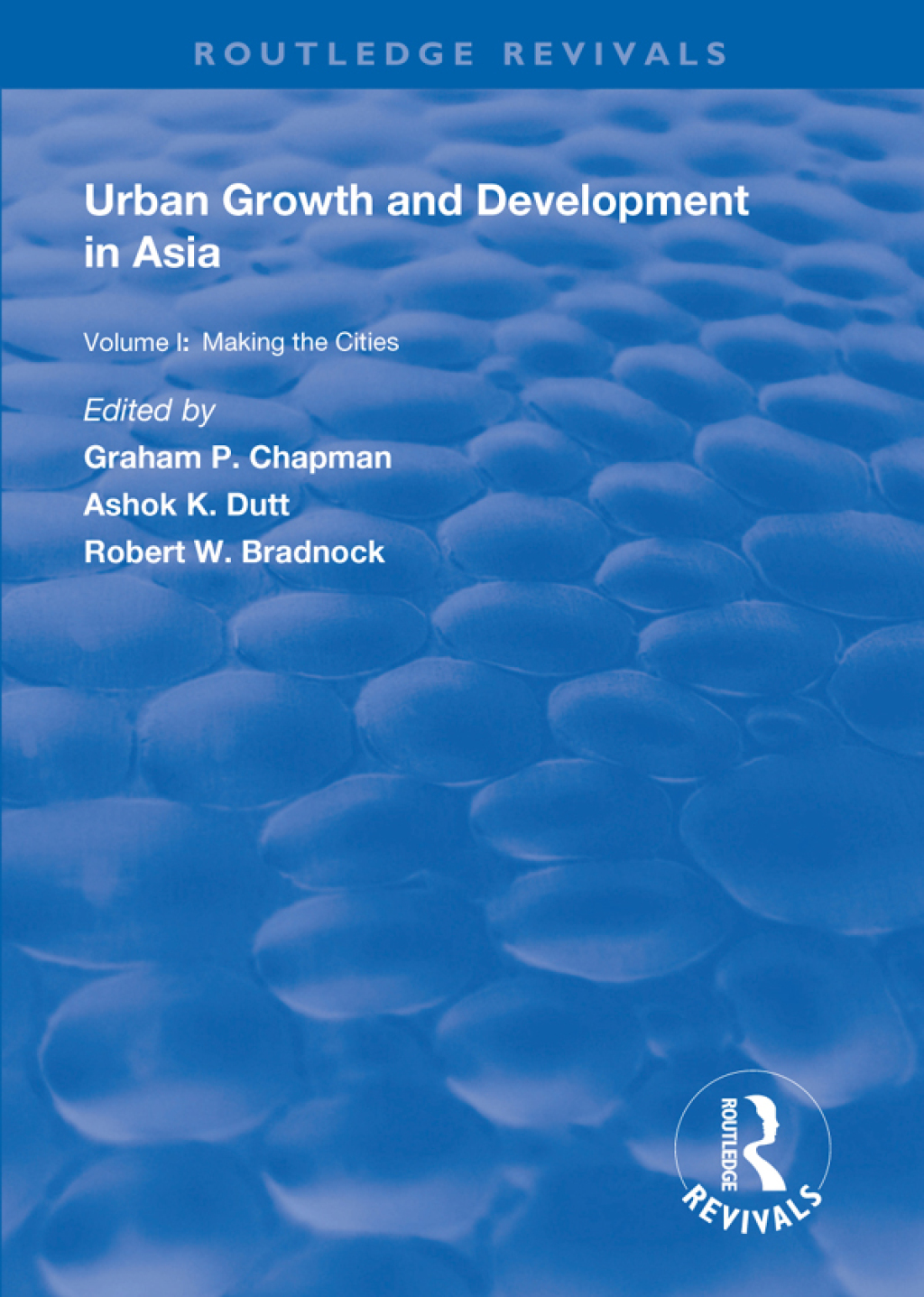 Urban Growth and Development in Asia Volume I: Making the Cities 1st Edition - (PDF/EPUB Version)