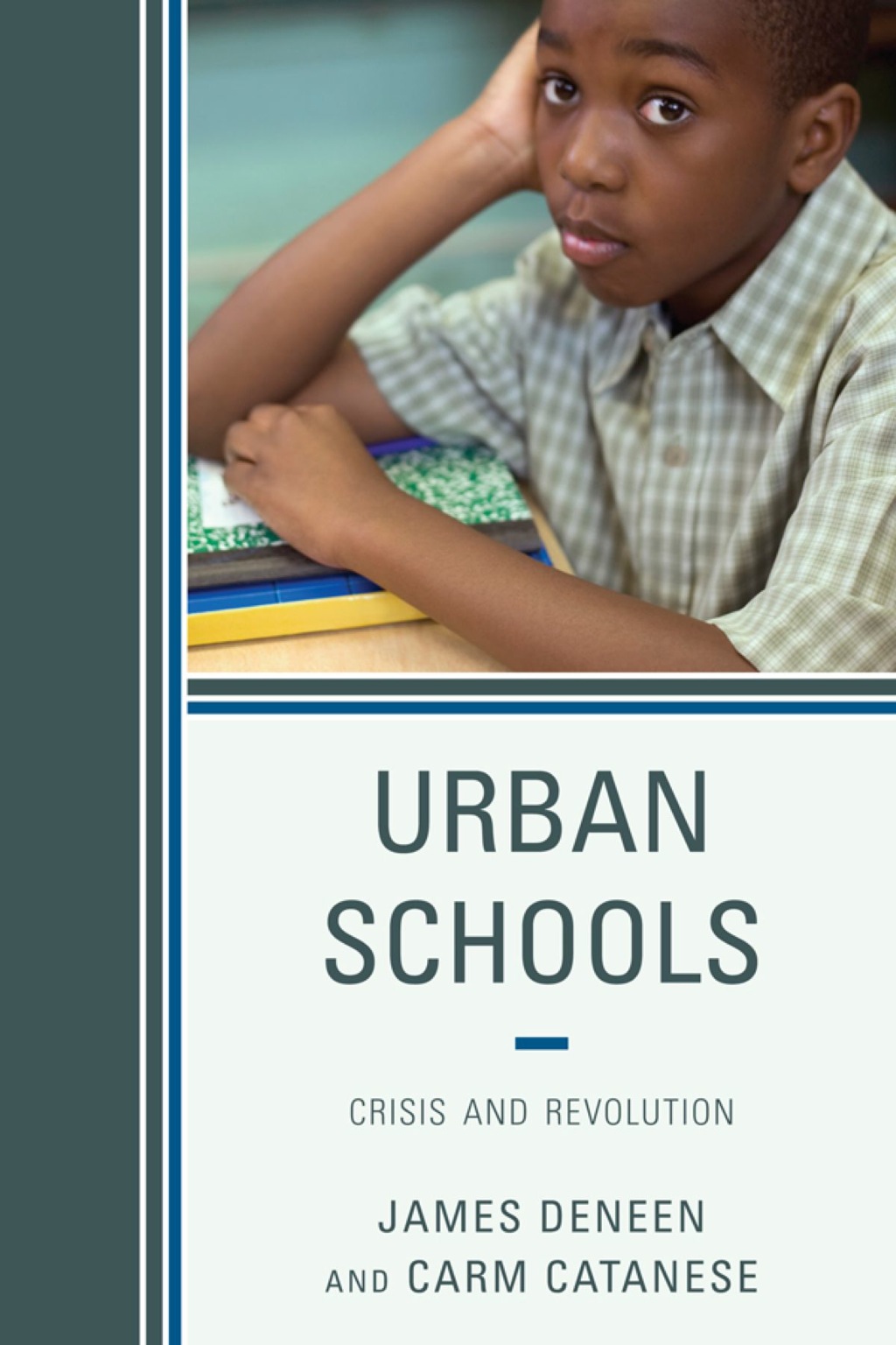 Urban Schools Crisis and Revolution - (PDF/EPUB Version)