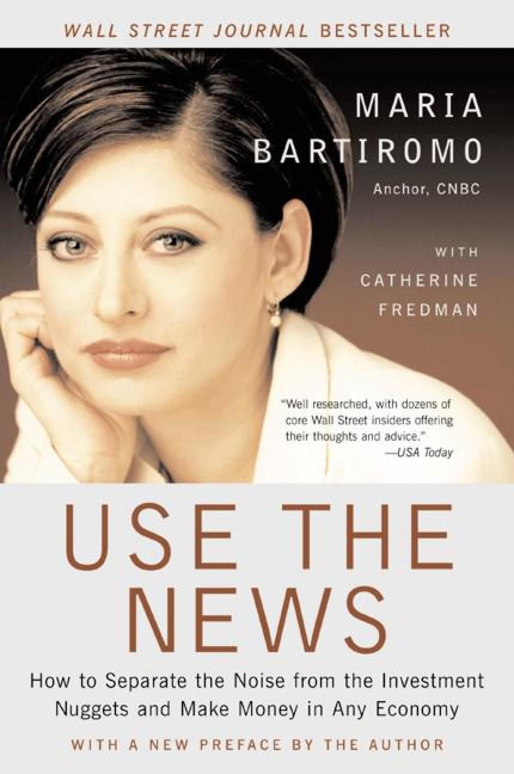 Use the News How to Separate the Noise from the Investment Nuggets and Make Money in Any Economy - (PDF/EPUB Version)