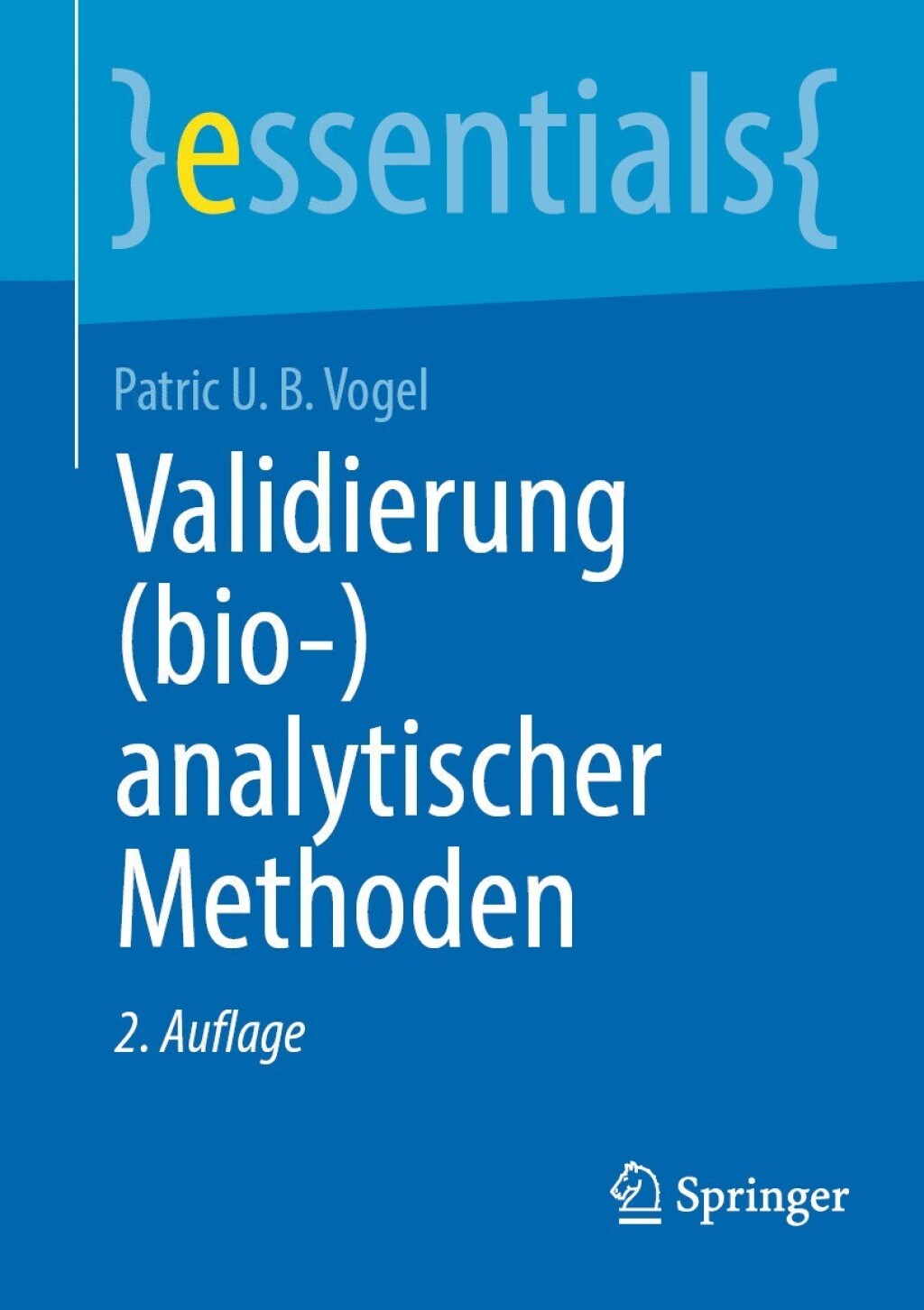 Validierung (bio-)analytischer Methoden 2nd Edition - (PDF/EPUB Version)