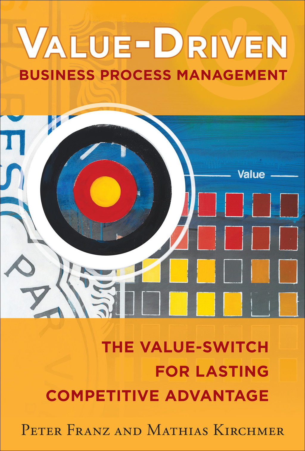 Value-Driven Business Process Management: The Value-Switch for Lasting Competitive Advantage 1st Edition - (PDF/EPUB Version)