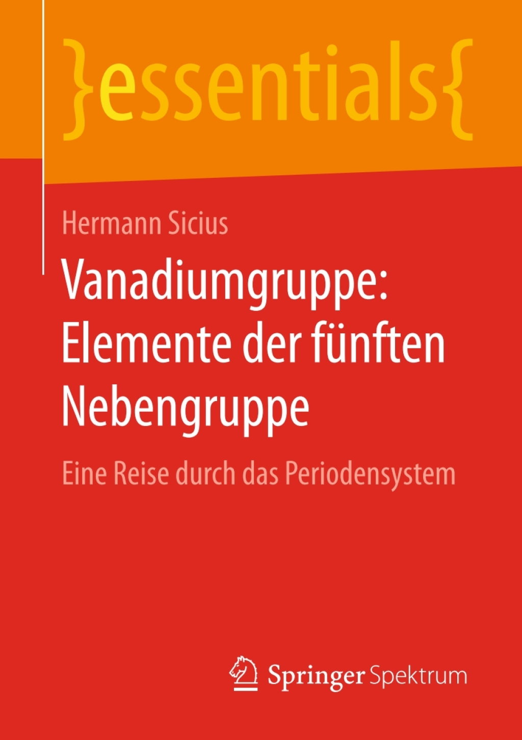 Vanadiumgruppe: Elemente der fÃ¼nften Nebengruppe Eine Reise durch das Periodensystem - (PDF/EPUB Version)