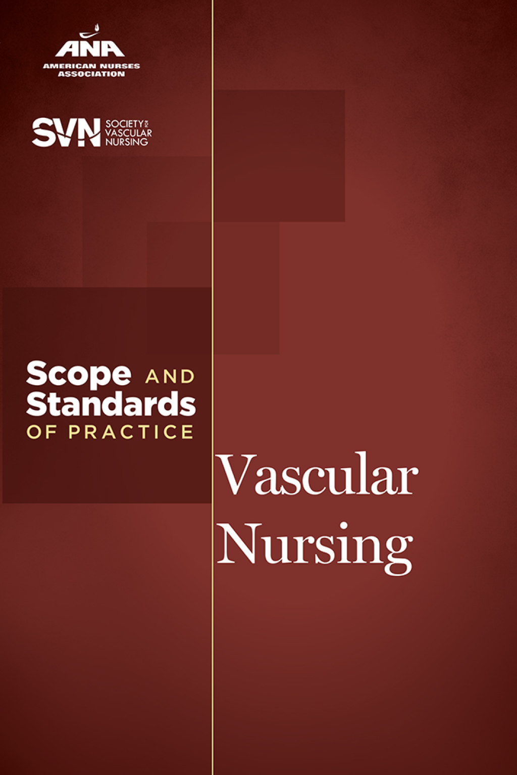 Vascular Nursing Scope and Standards of Practice - (PDF/EPUB Version)