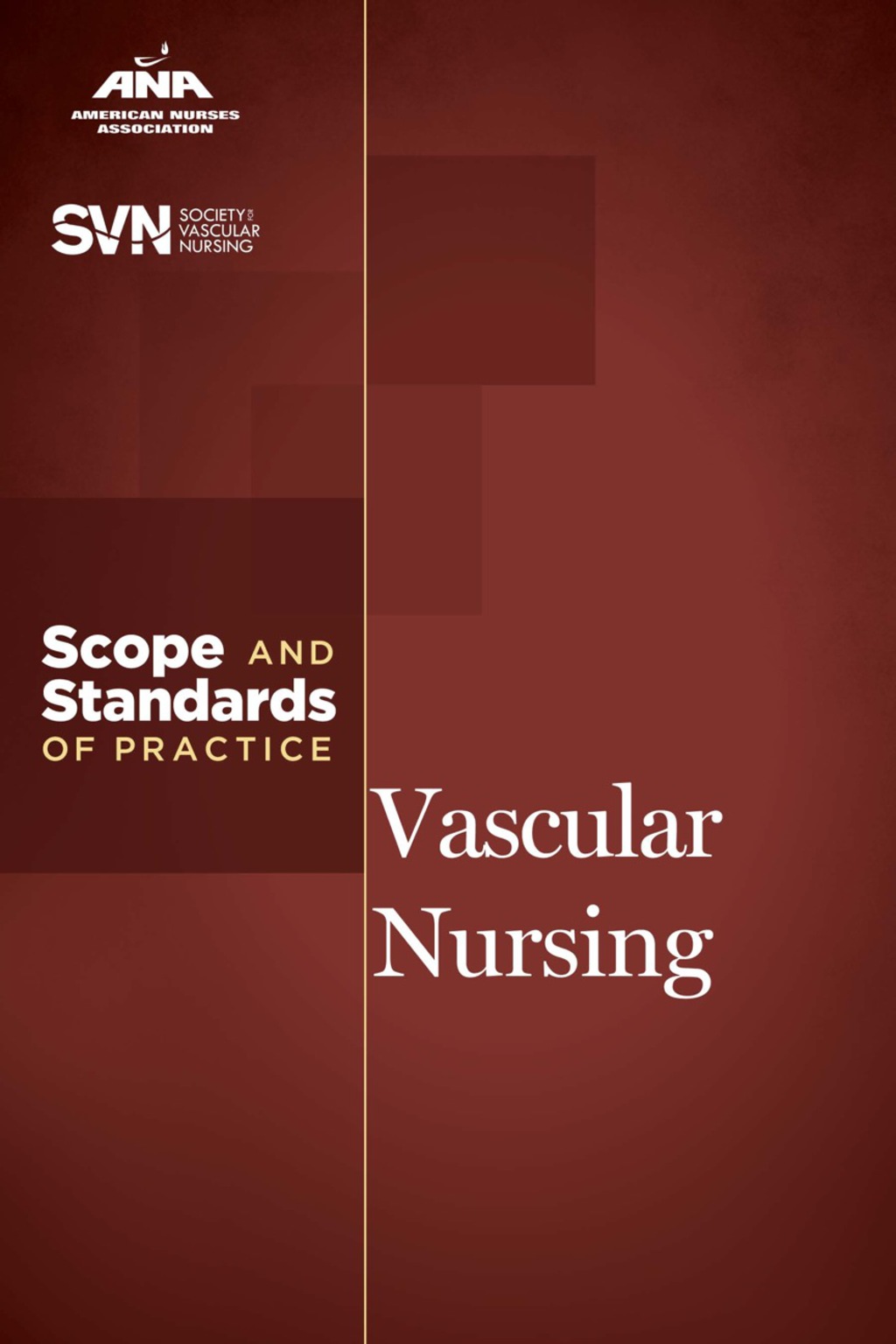 Vascular Nursing Scope and Standards of Practice - (PDF/EPUB Version)