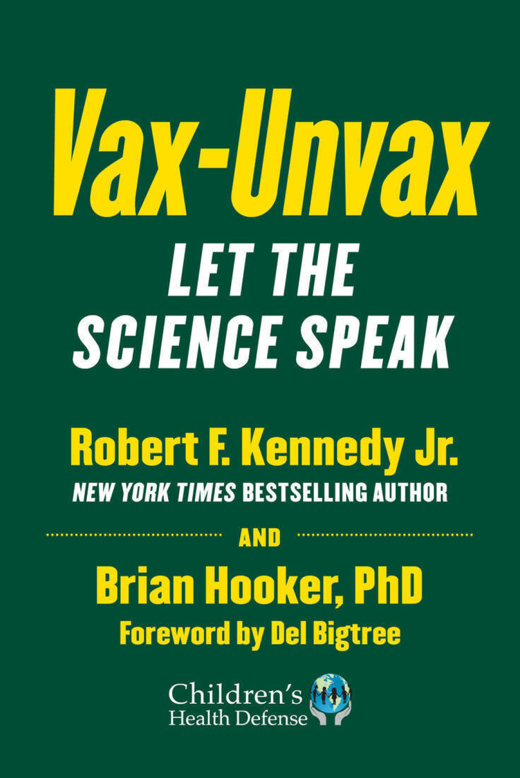 Vax-Unvax Let the Science Speak - (PDF/EPUB Version)