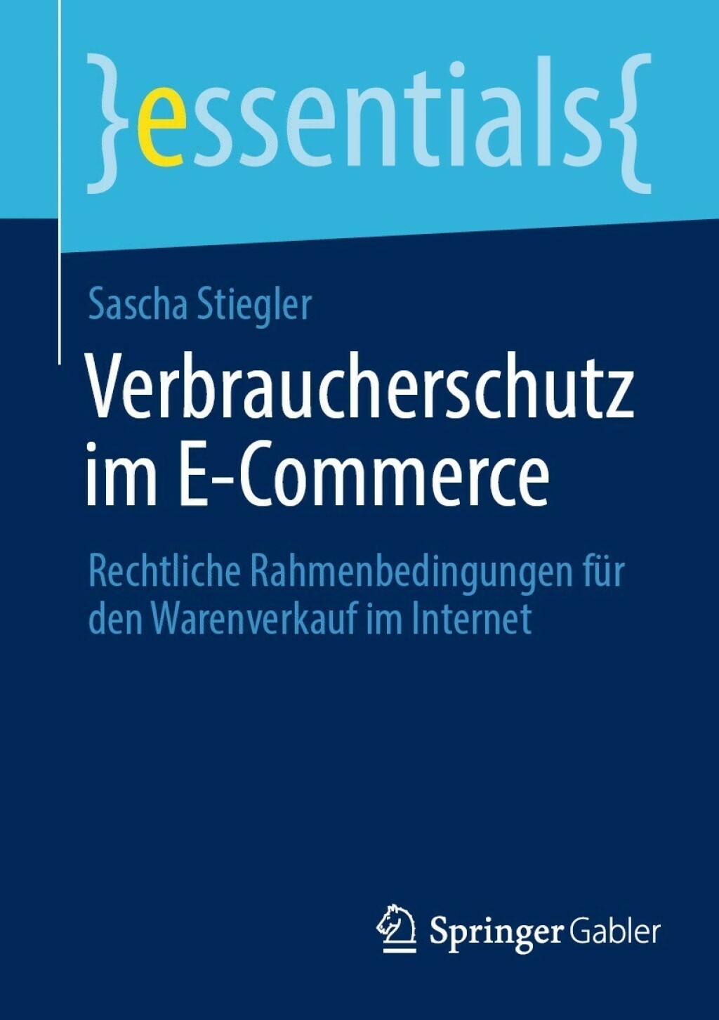 Verbraucherschutz im E-Commerce Rechtliche Rahmenbedingungen fÃ¼r den Warenverkauf im Internet - (PDF/EPUB Version)