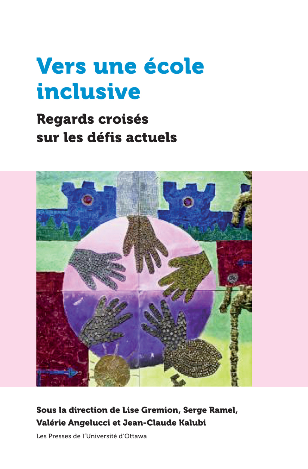 Vers une Ã©cole inclusive Regards croisÃ©s sur les dÃ©fis actuels - (PDF/EPUB Version)