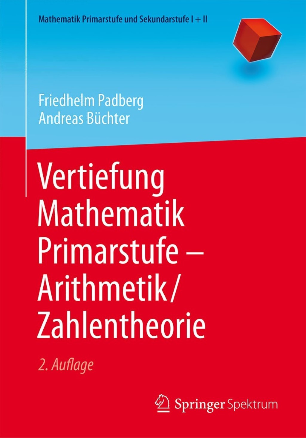 Vertiefung Mathematik Primarstufe â€” Arithmetik/Zahlentheorie 2nd Edition - (PDF/EPUB Version)