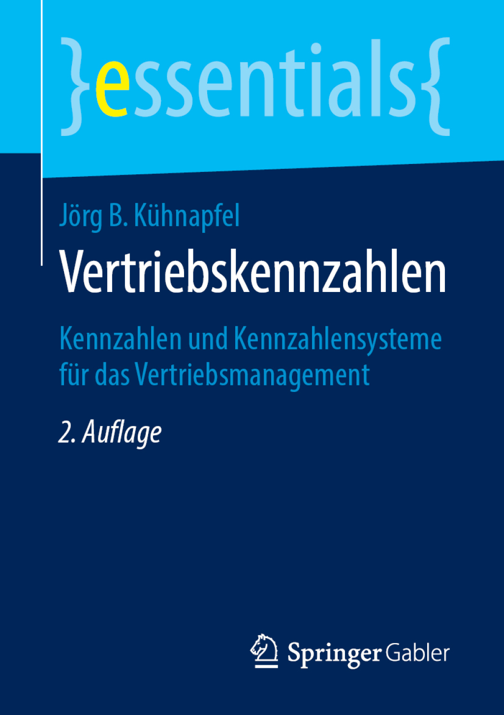 Vertriebskennzahlen Kennzahlen und Kennzahlensysteme fÃ¼r das Vertriebsmanagement 2nd Edition - (PDF/EPUB Version)